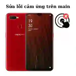 Sửa main - IC Hiển thị cảm ứng Oppo A5S