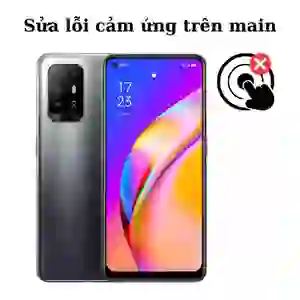 Sửa main - IC Hiển thị cảm ứng Oppo A94 5G