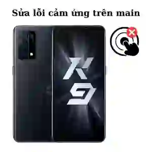 Sửa main - IC Hiển thị cảm ứng Oppo K9