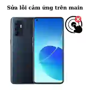 Sửa main - IC Hiển thị cảm ứng Oppo Reno 6