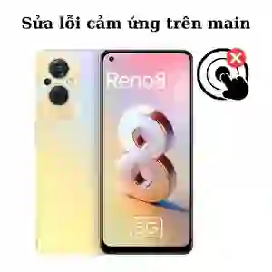 Sửa main - IC Hiển thị cảm ứng Oppo Reno 8Z 5G