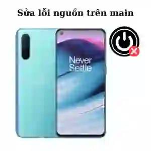 Sửa main - IC Nguồn OnePlus Nord CE