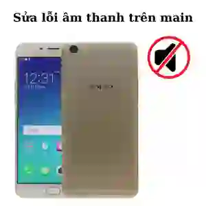 Sửa main - IC Audio Oppo F1 Plus
