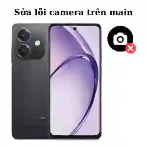 Sửa main - IC Camera Oppo A3