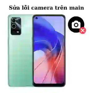 Sửa main - IC Camera Oppo A55
