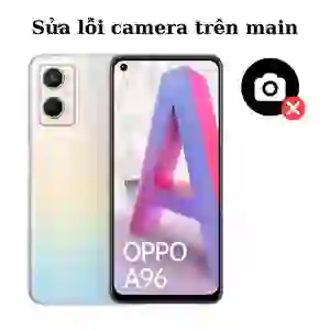 Sửa main - IC Camera Oppo A96