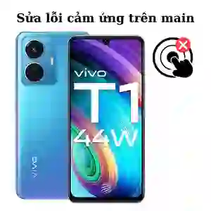 Sửa main - IC Hiển thị cảm ứng Vivo T1X