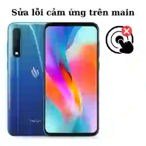 Sửa main - IC Hiển thị cảm ứng Vsmart Live