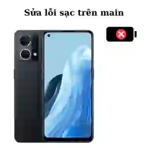 Sửa main - IC Sạc Oppo Reno 7 4G
