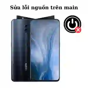 Sửa main - IC Nguồn Oppo Reno