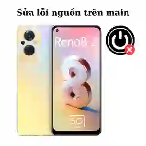 Sửa main - IC Nguồn Oppo Reno 8Z 5G