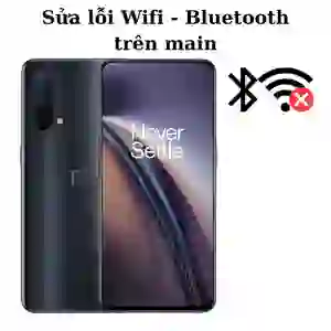 Sửa main - IC Wifi Bluetooth OnePlus Nord CE
