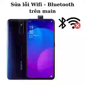 Sửa main - IC Wifi Bluetooth Oppo F11 Pro