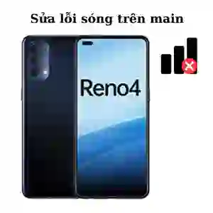 Sửa main - IC Sóng Oppo Reno 4