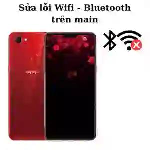 Sửa main - IC Wifi Bluetooth Oppo F7