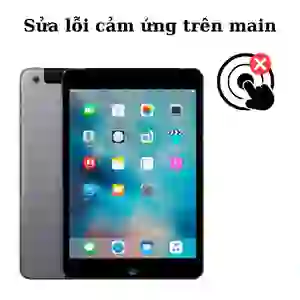 Sửa main - ic hiển thị cảm ứng iPad Mini 2