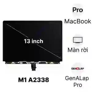 Thay màn hình MacBook Pro M1 2020 13 inch A2338 màn rời chính hãng GenALap Pro