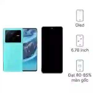 Thay màn hình Vivo X80 Pro 5G màn linh kiện OLED