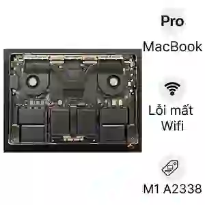Sửa main - Lỗi mất Wifi Bluetooth MacBook Pro M1 A2338 2020