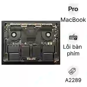 Sửa main - Lỗi bàn phím trackpad MacBook Pro 13 Inch A2289 2020