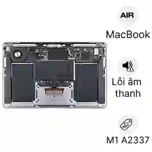 Sửa main - Lỗi âm thanh MacBook Air M1 A2337