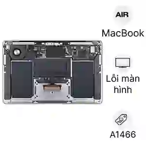 Sửa main - Lỗi màn hình MacBook Air A1466 2012/2013/2014/2015/2017