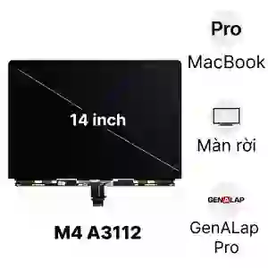 Thay màn hình MacBook Pro M4 2024 14 inch A3112 màn rời chính hãng GenALap Pro