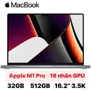 Macbook Pro M1 16 inch 10CPU 16GPU 32GB 512GB 2021 - Cũ đẹp