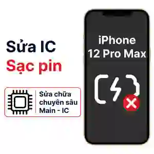 Sửa main - IC Sạc iPhone 12 Pro Max