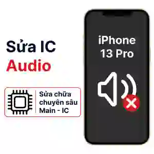 Sửa main - IC Audio iPhone 13 Pro