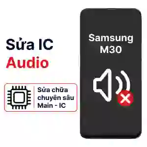 Sửa main - IC Audio Samsung Galaxy M30