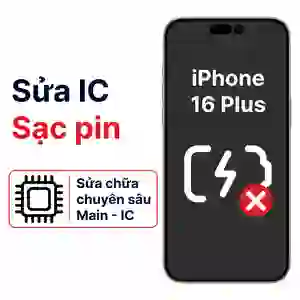 Sửa main - IC Sạc iPhone 16 Plus