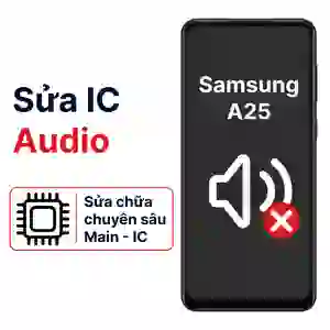 Sửa main - IC Audio Samsung Galaxy A25