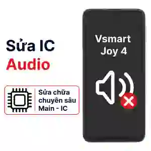Sửa main - IC Audio Vsmart Joy 4