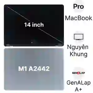 Thay màn hình MacBook Pro M1 Pro 2021 14 inch A2442 nguyên khung chính hãng GenALap A+