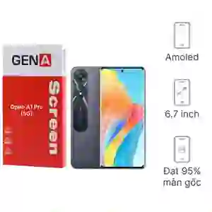 Thay màn hình Oppo A1 Pro (5G) chính hãng GENA loại Pro