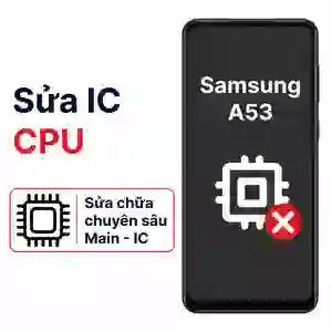 Sửa main - CPU Samsung Galaxy A53