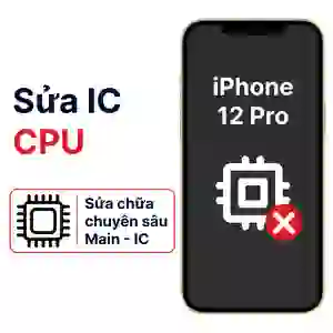 Sửa main - IC CPU iPhone 12 Pro
