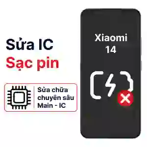 Sửa main - IC Sạc Xiaomi 14