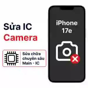 Sửa main - IC Camera iPhone 17E