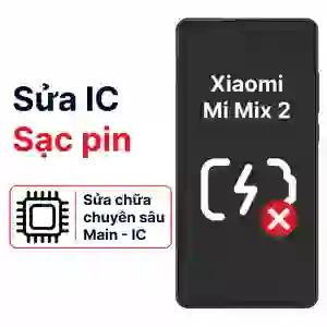 Sửa main - IC Sạc Xiaomi Mi Mix 2