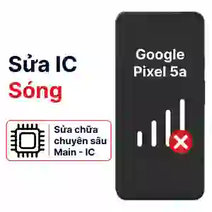 Sửa main - IC Sóng Google Pixel 5a