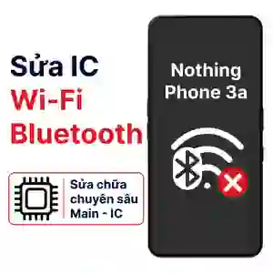 Sửa main - IC Wifi Bluetooth Nothing Phone 3a