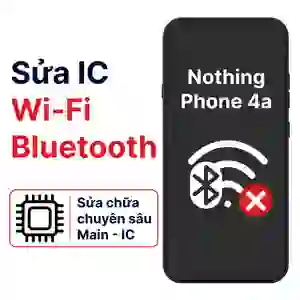 Sửa main - IC Wifi Bluetooth Nothing Phone 4a