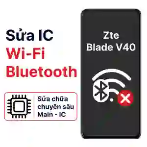 Sửa main - IC Wifi Bluetooth Zte Blade V40