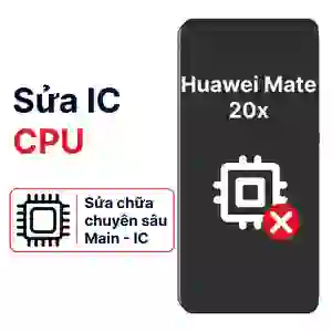 Sửa main - CPU Huawei Mate 20x