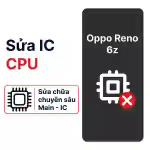 Sửa main - CPU Oppo Reno 6z