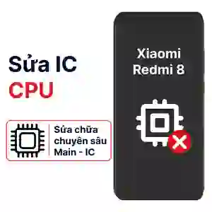 Sửa main - CPU Xiaomi Redmi 8