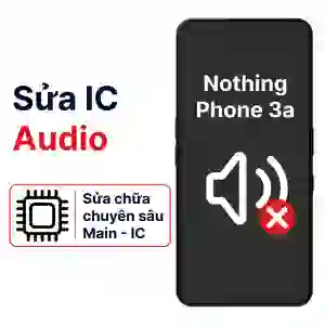 Sửa main - IC Audio Nothing Phone 3a
