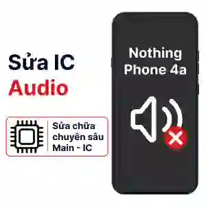 Sửa main - IC Audio Nothing Phone 4a